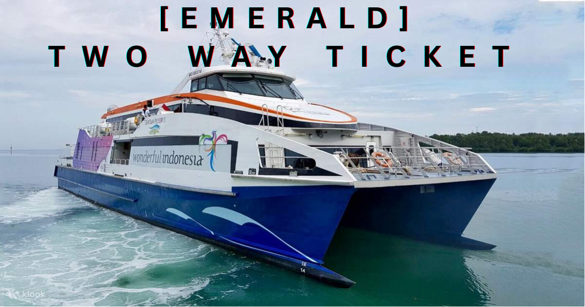 [EMERALD] Bintan Resort Ferries [TWO WAY]